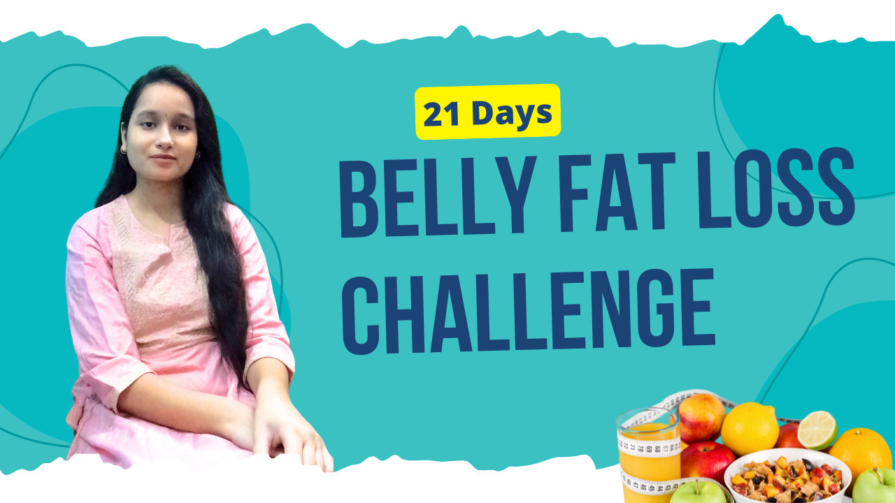Belly Fat Loss Challenge 21 Days