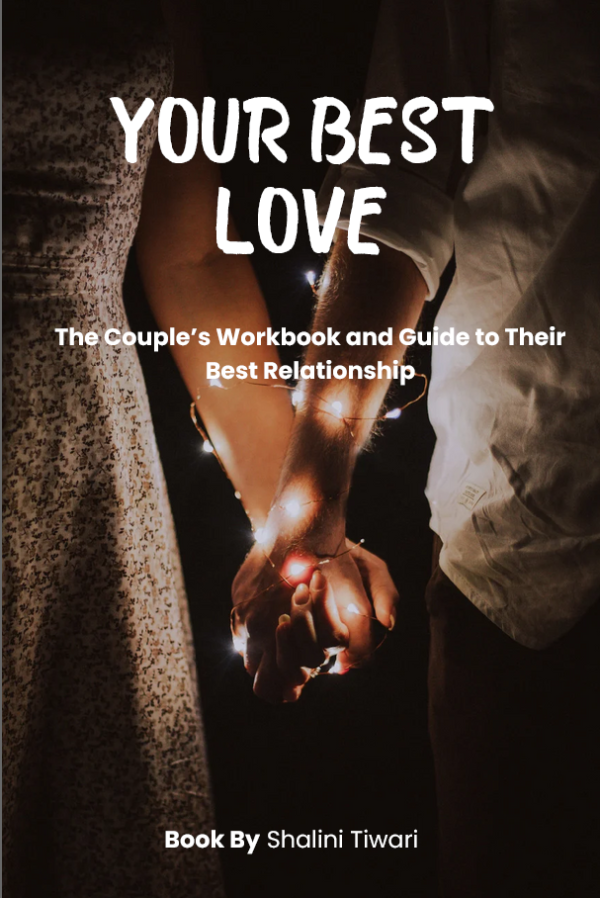The Couple’s Workbook and Guide to Their Best Relationship by Shalini Tiwari