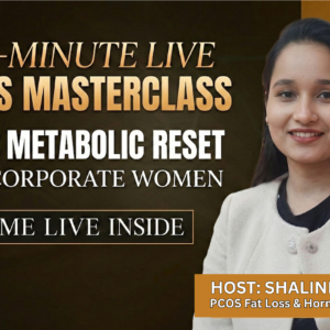 PCOS Metabolic Reset Masterclass (Live on Zoom)